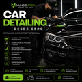 Car Detailing desde Cero — Detallado Automotriz Profesional 🚗